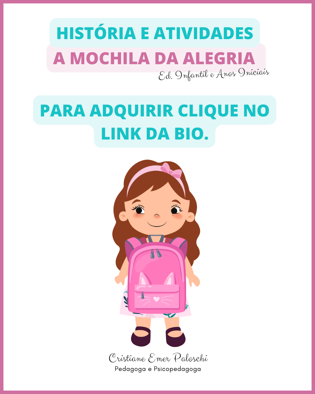História e Atividades A Mochila da Alegria