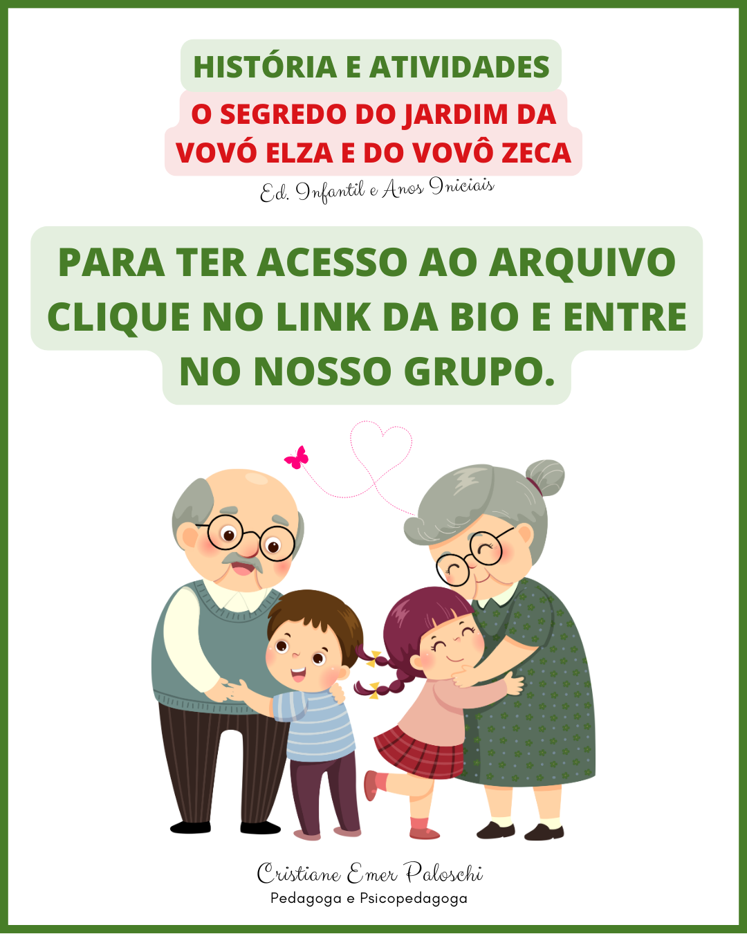 O Segredo do Jardim da Vovó Elza e do Vovô Zeca